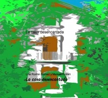 La casa desencantada