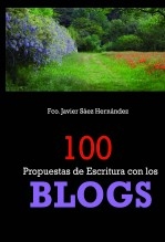 100 PROPUESTAS DE ESCRITURA CON LOS BLOGS