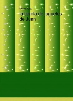la tienda de juguetes de Juan