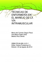 Libro TÉCNICAS DE ENFERMERÍA EN EL MANEJO DE LA VÍA INTRAMUSCULAR, autor maria del carmen segun pecci