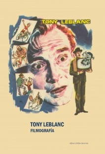 TONY LEBLANC, FILMOGRAFÍA