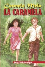 Libro Carmela Mela La Caramela, autor editorial531