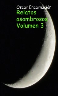 Relatos asombrosos Volumen 3