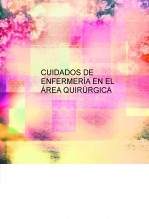 CUIDADOS DE ENFERMERÍA EN EL ÁREA QUIRÚRGICA