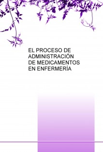 EL PROCESO DE ADMINISTRACIÓN DE MEDICAMENTOS EN ENFERMERÍA