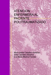 ATENCION ENFERMERA AL PACIENTE POLITRAUMATIZADO