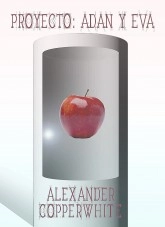 Libro Proyecto: Adán y Eva, autor Alexander Copperwhite