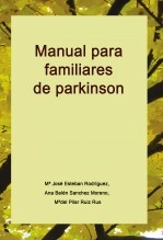 Libro Manual para familiares de parkinson, autor mjmotril