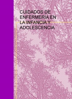 CUIDADOS DE ENFERMERÍA EN LA INFANCIA Y ADOLESCENCIA