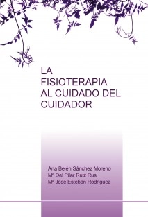 LA FISIOTERAPIA AL CUIDADO DEL CUIDADOR