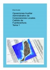 Libro Oposiciones Auxiliar Administrativo de Corporaciones Locales. Tema 1, autor Asle Acosta