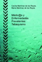 Libro Médic@s y Enfermedades Prevalentes: Tabaquismo, autor magama