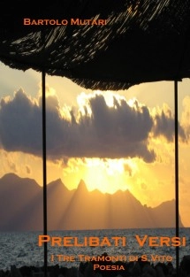 PRELIBATI VERSI - I TRE TRAMONTII DI S. VITO