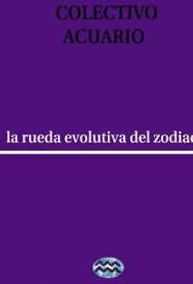 La rueda evoluiva del zodiaco