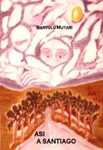 Libro ASI A SANTIAGO, autor Bartolo Mutari