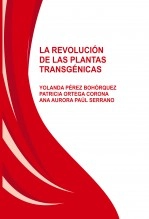 Libro LA REVOLUCIÓN DE LAS PLANTAS TRANSGENICAS, autor mariayo