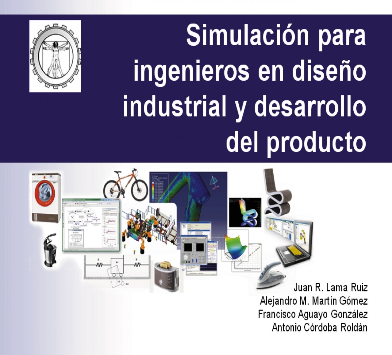 Simulacion Para Ingenieros En Diseno Industrial Y Desarrollo Del Produ