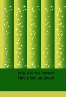 Hablé con un Ángel