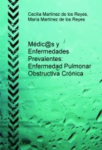 Médic@s y Enfermedades Prevalentes: Enfermedad Pulmonar Obstructiva Crónica