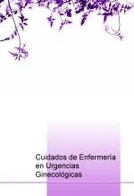 Cuidados de Enfermería en Urgencias Ginecológicas