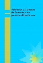 Valoración y Cuidados de Enfermería en pacientes Hipertensos