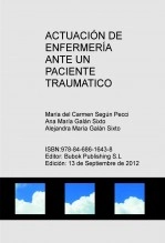 Libro ACTUACIÓN DE ENFERMERÍA ANTE UN PACIENTE TRAUMATICO, autor maria del carmen segun pecci