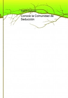 Conoce la Comunidad de Seducción