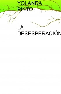 LA DESESPERACIÓN
