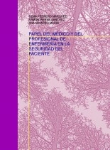 Libro PAPEL DEL MÉDICO Y DEL PROFESIONAL DE ENFERMERIA EN LA SEGURIDAD DEL PACIENTE., autor gemapedreromarquez