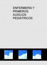 Libro ENFERMERÍA Y PRIMEROS AUXILIOS PEDIÁTRICOS, autor ISABEL MARIA MUÑOZ GIL