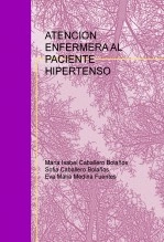Libro ATENCION ENFERMERA AL PACIENTE HIPERTENSO, autor caballeromi