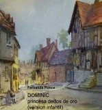Libro DOMINIC princesa dedos de oro (version infantil), autor zetherland