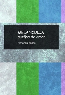 MELANCOLÍA sueños de amor