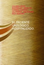 EL PACIENTE UROLÓGICO HOSPITALIZADO.