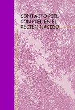 Libro CONTACTO PIEL CON PIEL EN EL RECIEN NACIDO, autor mariajo79