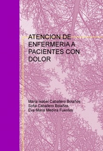 ATENCION DE ENFERMERIA A PACIENTES CON DOLOR