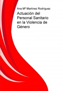 Actuación del Personal Sanitario en la Violencia de Género