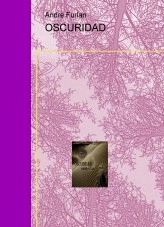 Libro OSCURIDAD, autor Andre Furlan 