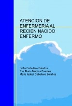 Libro ATENCION DE ENFERMERIA AL RECIEN NACIDO ENFERMO, autor caballeromi