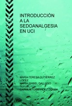 Libro INTRODUCCIÓN A LA SEDOANALGESIA EN UCI, autor Isabel Gallego Teruel
