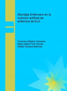 Abordaje Enfermero en la nutricion artifical de enfermos con ELA
