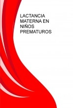Libro Lactancia materna en niños prematuros, autor mariajo79