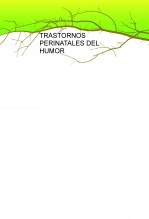 Libro TRASTORNOS PERINATALES DEL HUMOR, autor pilar izagoñola ordoñez