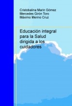 Educación integral para la Salud dirigida a los cuidadores