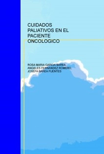 CUIDADOS PALIATIVOS EN EL PACIENTE ONCOLOGICO