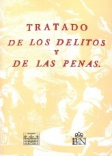 Libro TRATADO DE LOS DELITOS Y DE LAS PENAS, autor Ministerio de la Presidencia, Justicia y Relaciones con las C