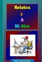 Libro Relatos a mi aire, autor David Alvarez