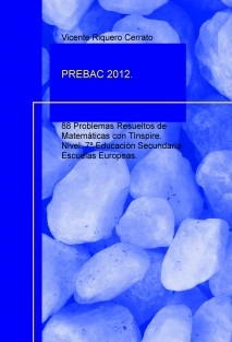 PREBAC 2012. 88 Problemas Resueltos de Matemáticas con TInspire. Nivel: 7º Educación Secundaria. Escuelas Europeas.