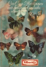 Libro LAS CIEN MARIPOSAS MAS BELLAS DEL MUNDO, autor JAVIER LOPEZ AGUILAR