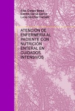 ATENCIÓN DE ENFERMERÍA AL PACIENTE CON NUTRICIÓN ENTERAL EN CUIDADOS INTENSIVOS